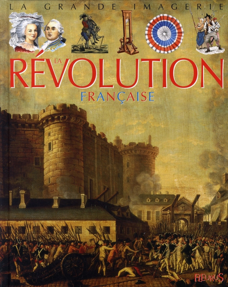 REVOLUTION FRANCAISE (LA) - SAGNIER/BEAUMONT - FLEURUS