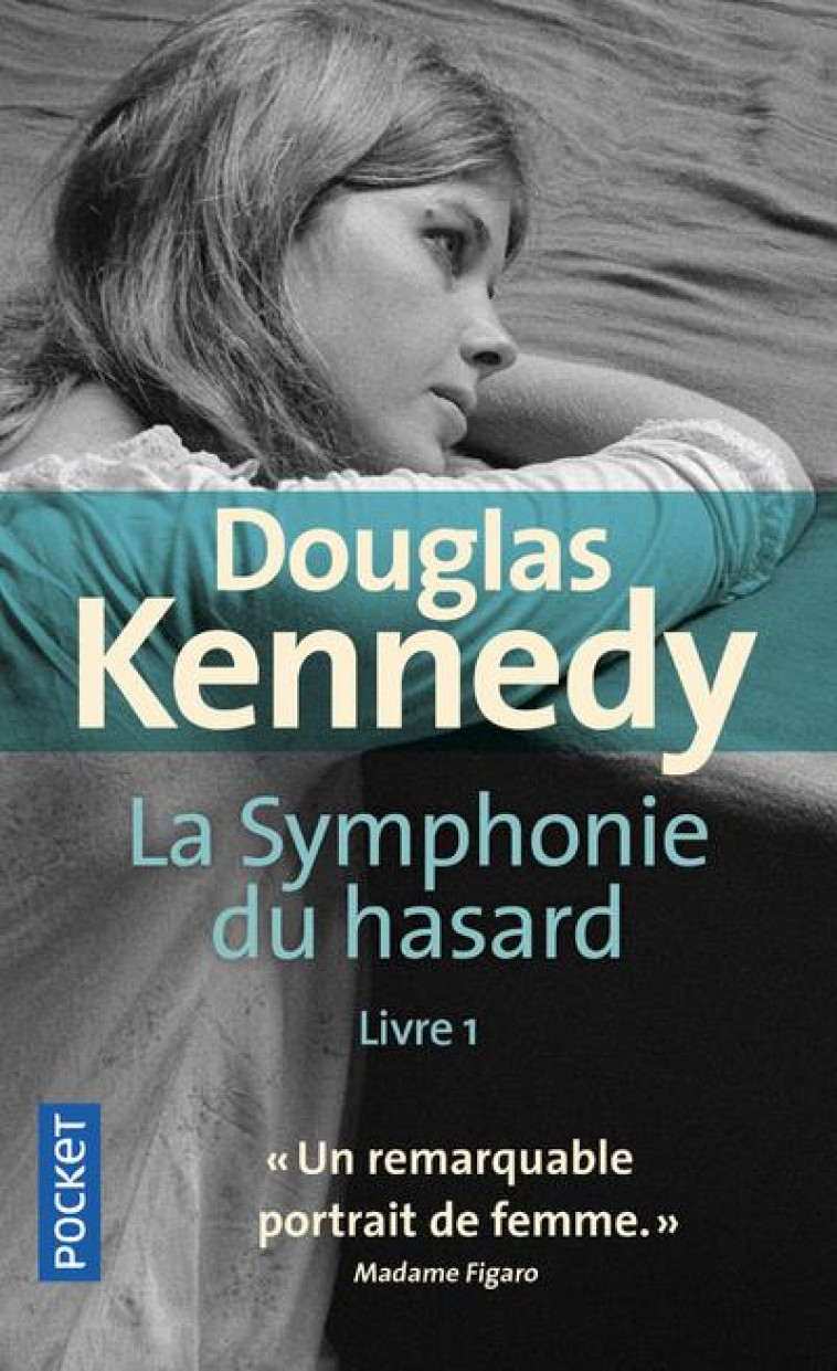 LA SYMPHONIE DU HASARD - TOME - KENNEDY DOUGLAS - POCKET