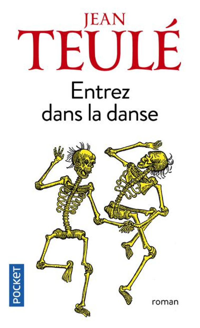 ENTREZ DANS LA DANSE - TEULE JEAN - POCKET