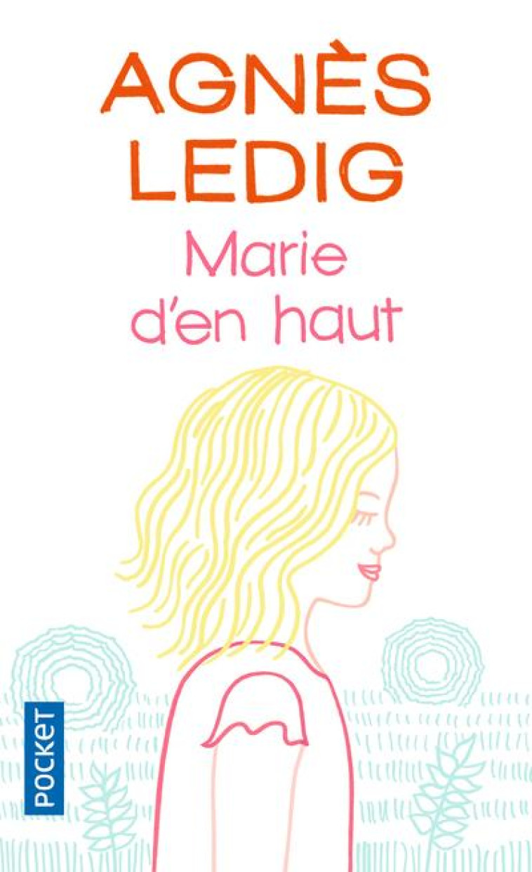 MARIE D-EN HAUT - LEDIG AGNES - POCKET