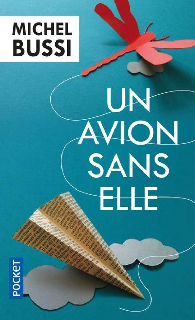 UN AVION SANS ELLE - BUSSI MICHEL - Pocket