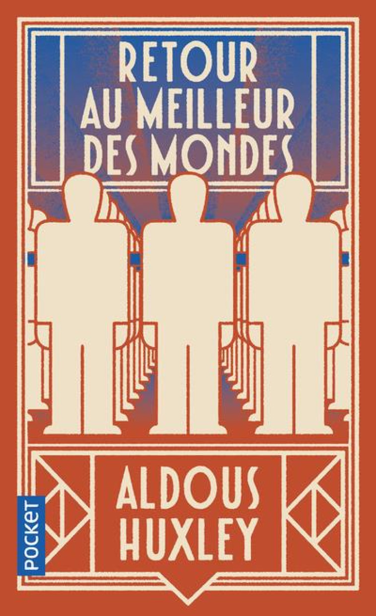 RETOUR AU MEILLEUR DES MONDES - HUXLEY ALDOUS - POCKET