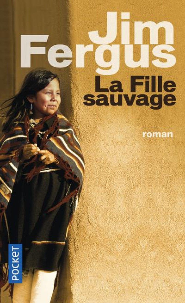 LA FILLE SAUVAGE - FERGUS JIM - POCKET