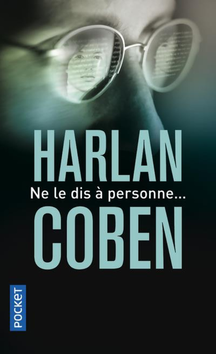 NE LE DIS A PERSONNE... - COBEN HARLAN - POCKET