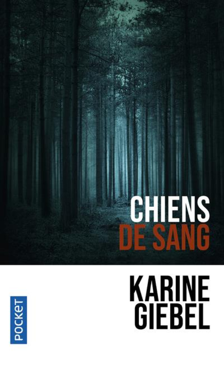 CHIENS DE SANG - GIEBEL KARINE - POCKET