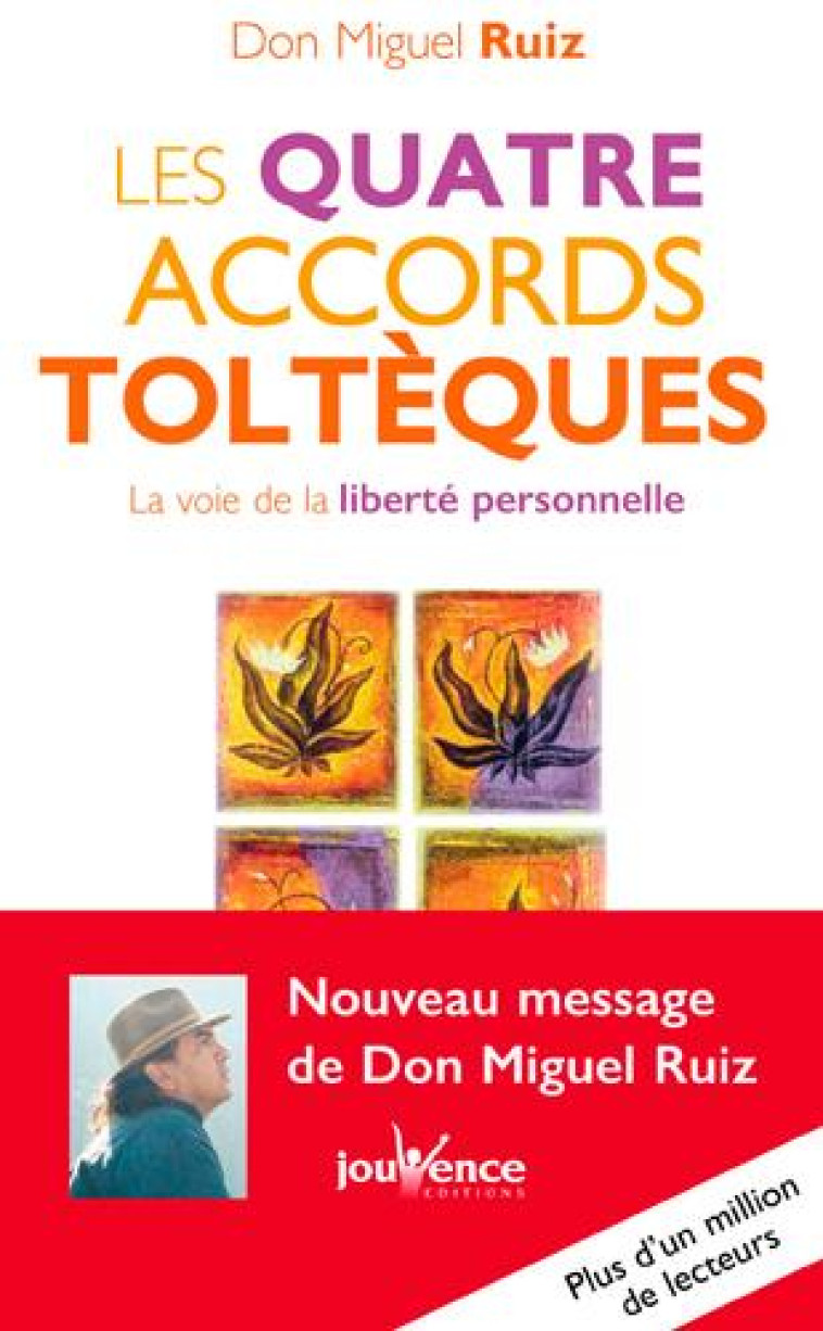 QUATRE ACCORDS TOLTEQUES NE (P - RUIZ MIGUEL - Jouvence