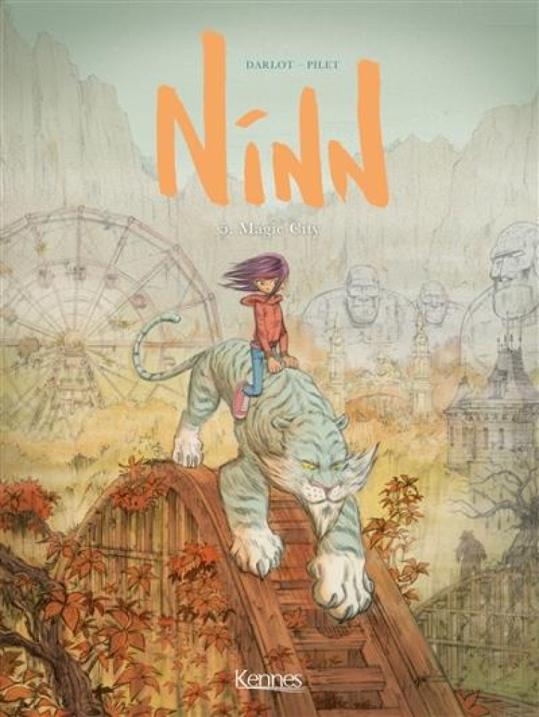 NINN - T04 - NINN T05 - MAGIC - DARLOT/PILET - KENNES EDITIONS