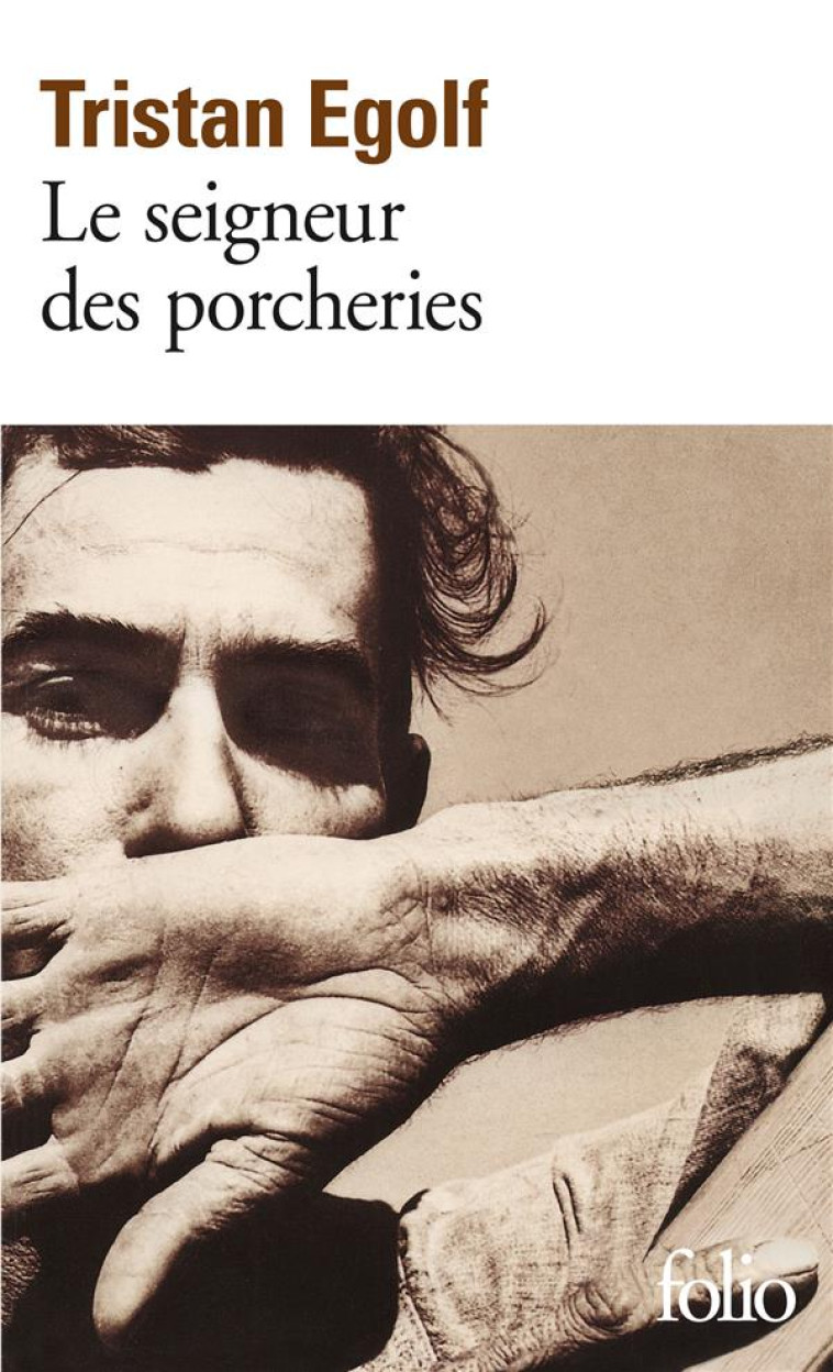 LE SEIGNEUR DES PORCHERIES (LE - EGOLF TRISTAN - GALLIMARD