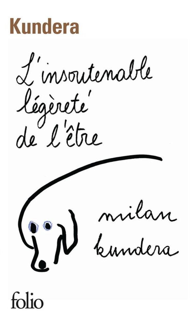 L-INSOUTENABLE LEGERETE DE L-E - KUNDERA MILAN - GALLIMARD