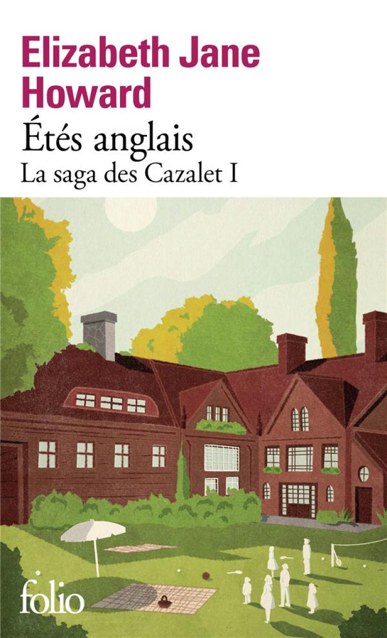 LA SAGA DES CAZALET - I - ETES - HOWARD E J. - GALLIMARD