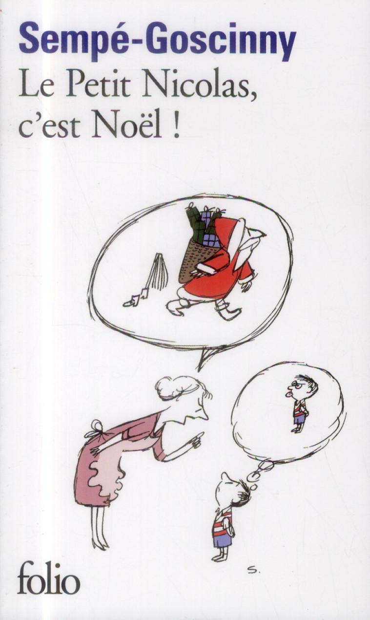 LE PETIT NICOLAS, C-EST NOEL ! - GOSCINNY/SEMPE - Gallimard