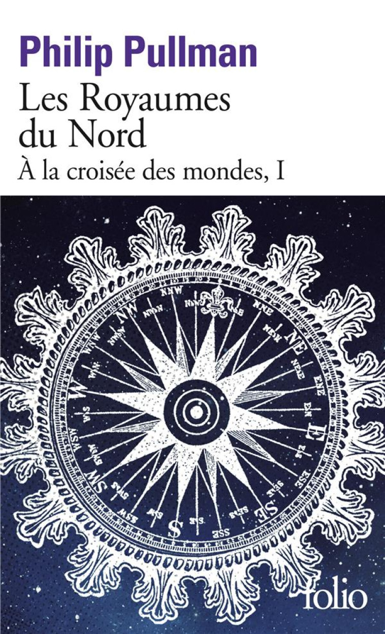 A LA CROISEE DES MONDES, I : L - PULLMAN PHILIP - GALLIMARD