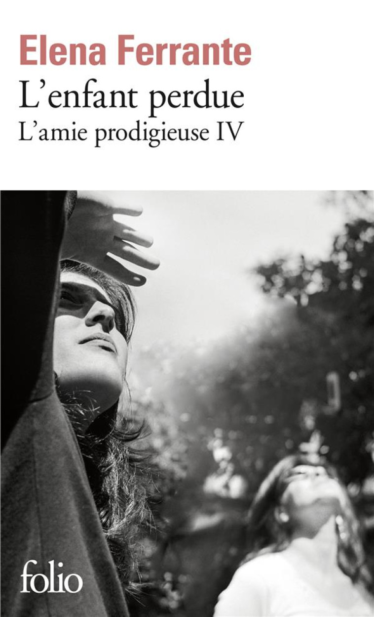 L-AMIE PRODIGIEUSE, IV : L-ENF - FERRANTE ELENA - GALLIMARD