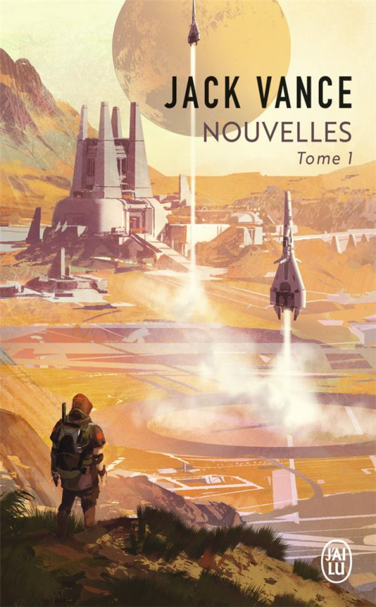 NOUVELLES - VOL01 - VANCE JACK - J'AI LU