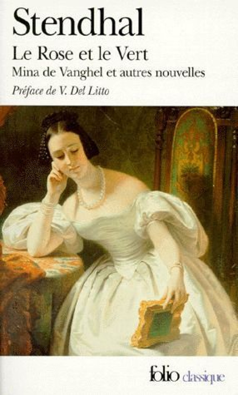 LE ROSE ET LE VERT / MINA DE V - STENDHAL - GALLIMARD