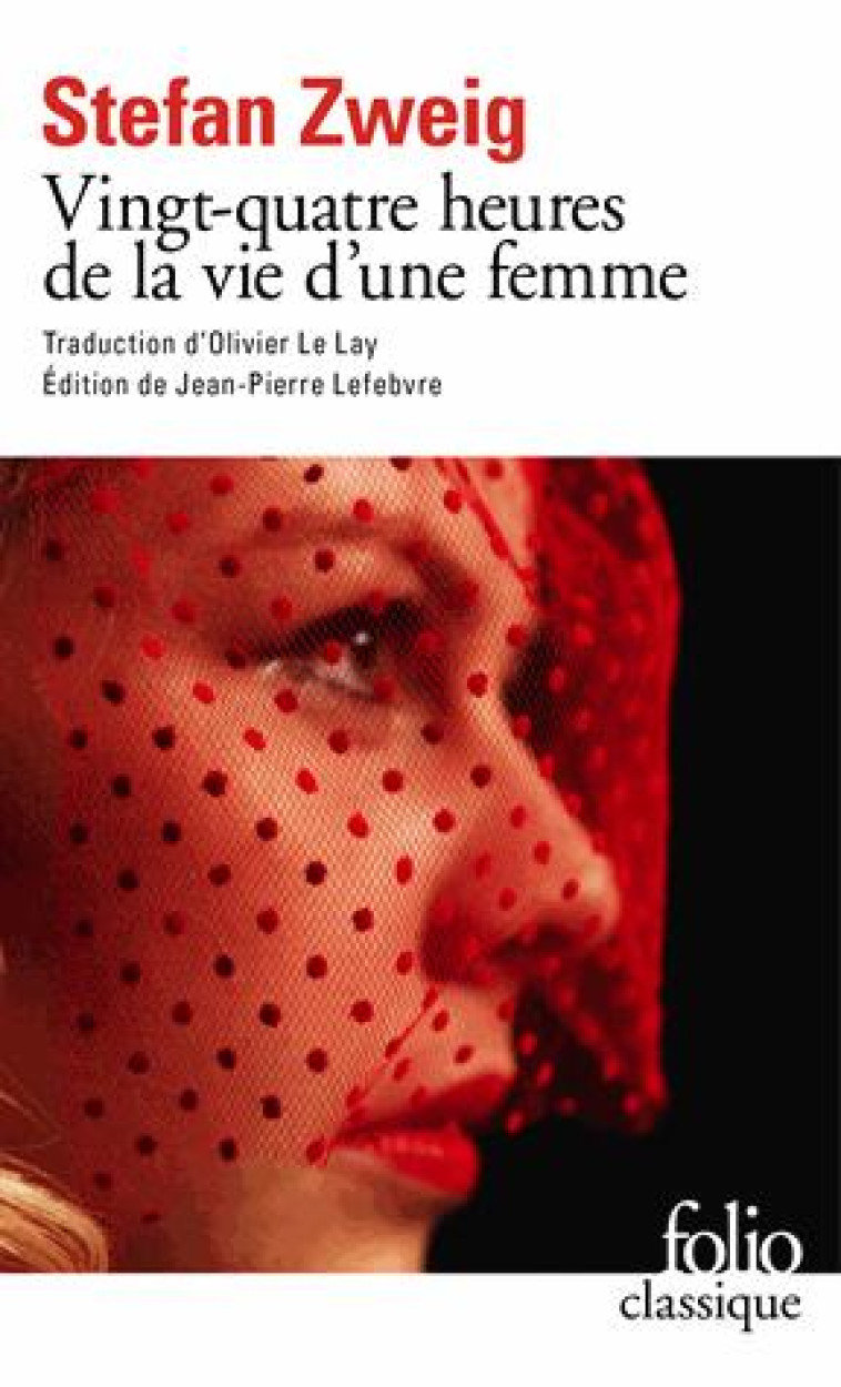 VINGT-QUATRE HEURES DE LA VIE - ZWEIG STEFAN - Gallimard