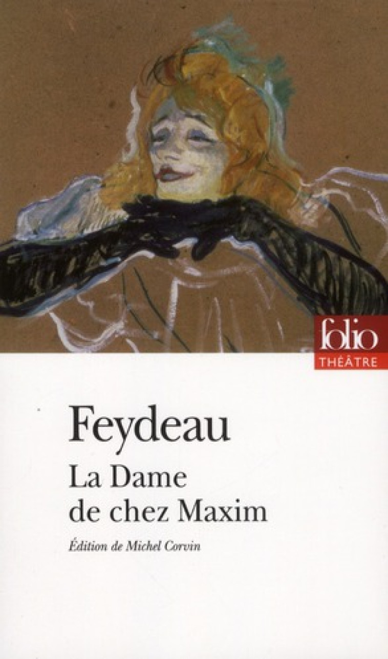 LA DAME DE CHEZ MAXIM - FEYDEAU GEORGES - GALLIMARD