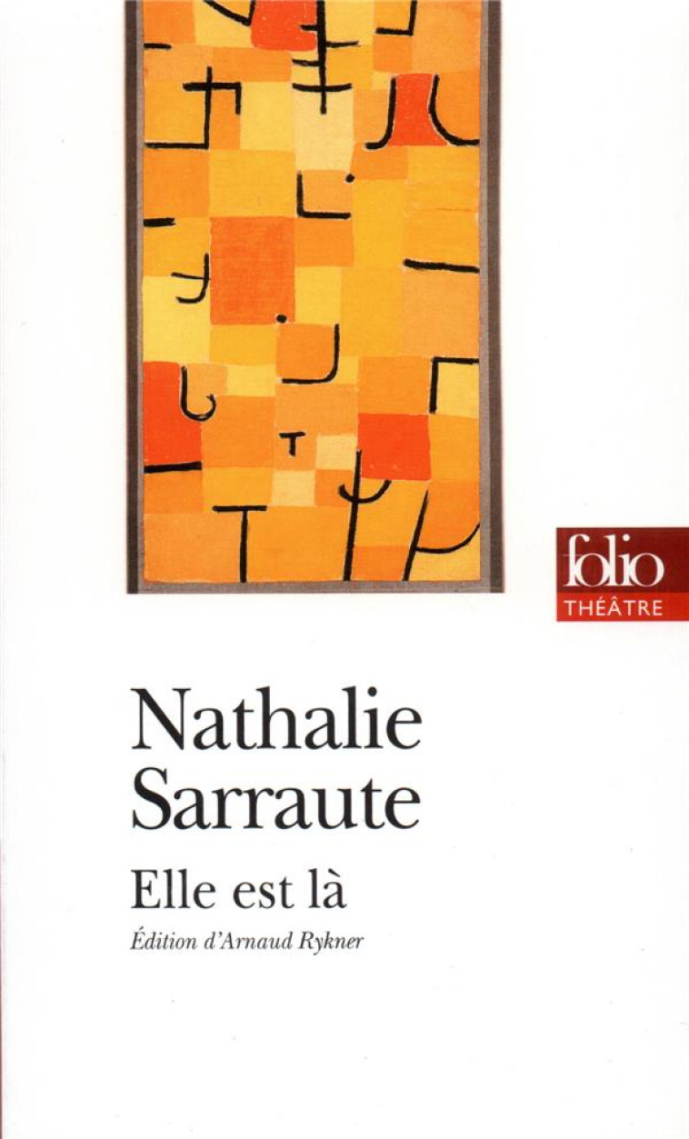 ELLE EST LA - SARRAUTE NATHALIE - GALLIMARD