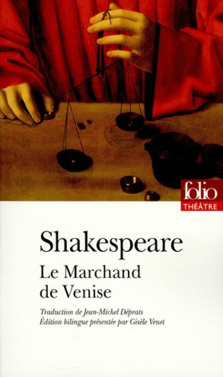 LE MARCHAND DE VENISE - SHAKESPEARE WILLIAM - GALLIMARD