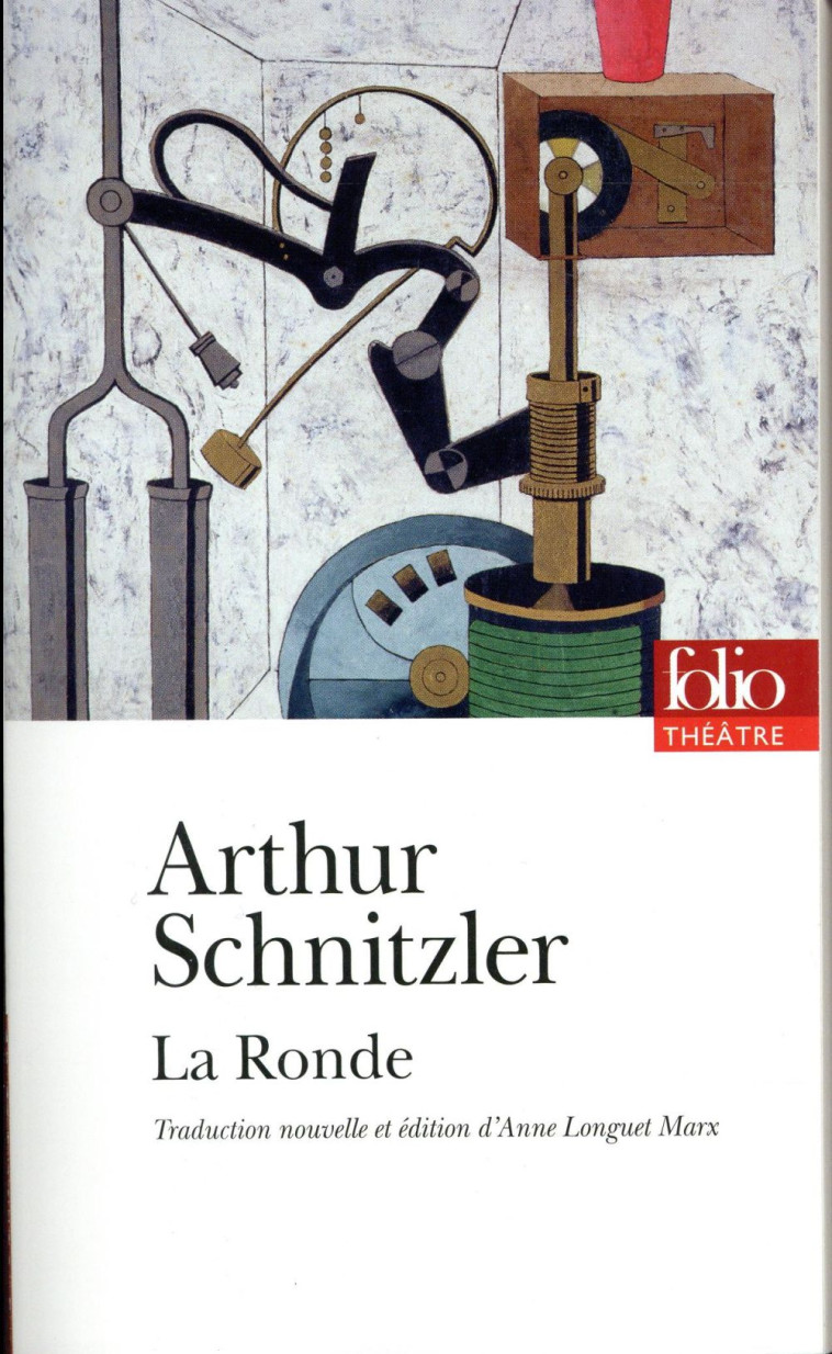 LA RONDE - SCHNITZLER ARTHUR - Gallimard