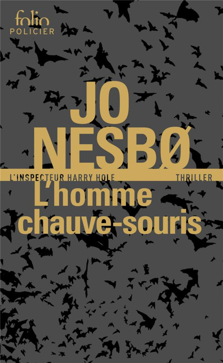 L-HOMME CHAUVE-SOURIS - UNE EN - NESBO JO - Gallimard