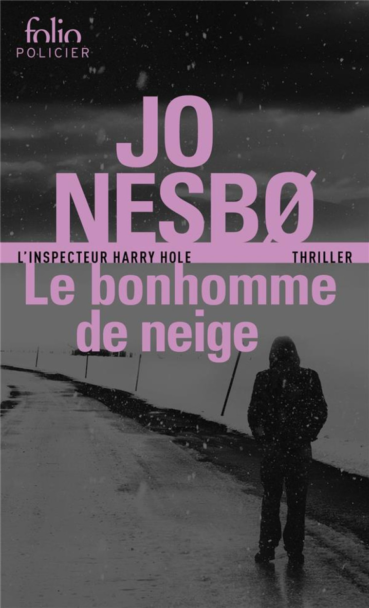 LE BONHOMME DE NEIGE - NESBO JO - Gallimard