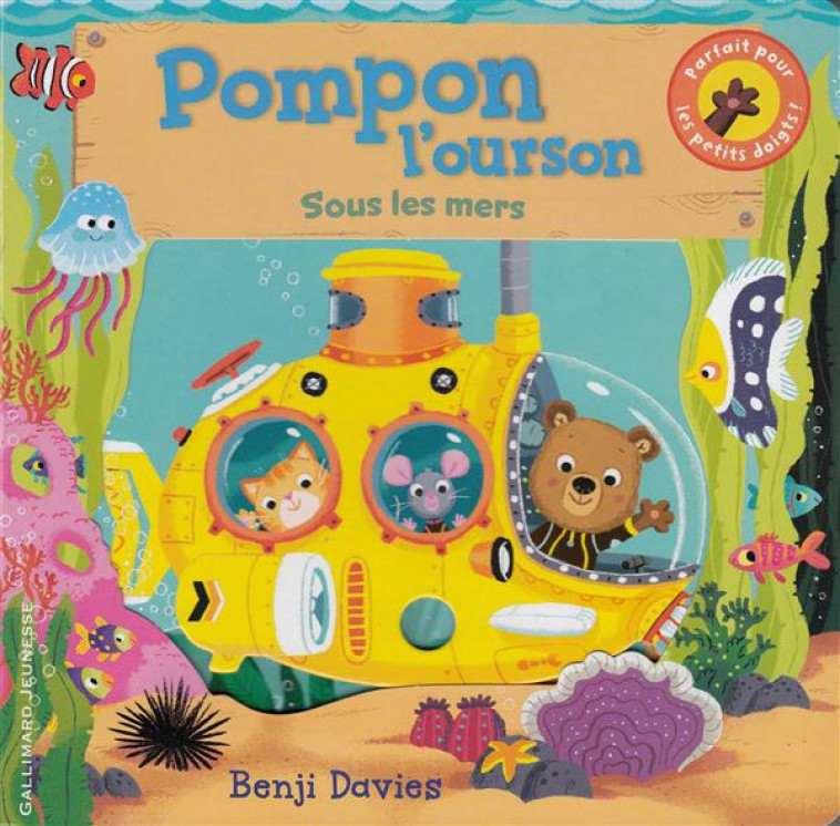 POMPON L-OURSON SOUS LES MERS - DAVIES BENJI - Gallimard-Jeunesse