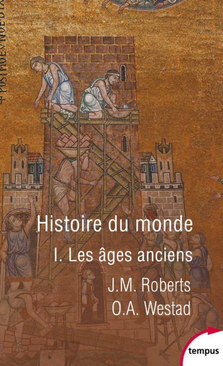 HISTOIRE DU MONDE - TOME 1 LES - ROBERTS/WESTAD - PERRIN