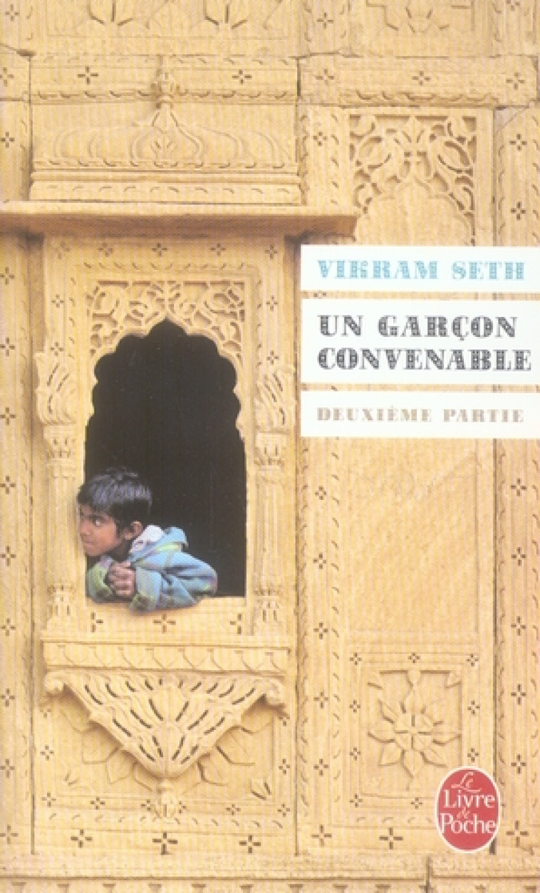 UN GARCON CONVENABLE TOME 2 - SETH VIKRAM - LGF/Livre de Poche