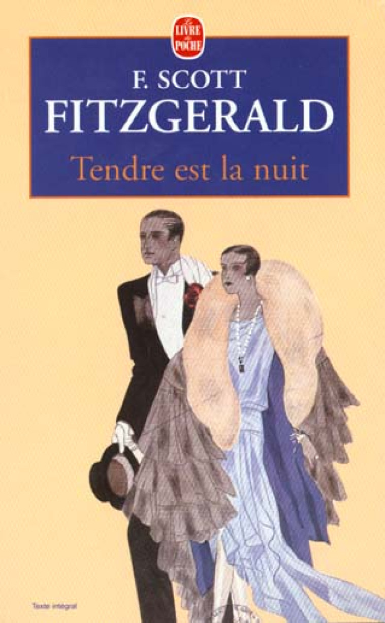 TENDRE EST LA NUIT - FITZGERALD F S. - LGF/Livre de Poche