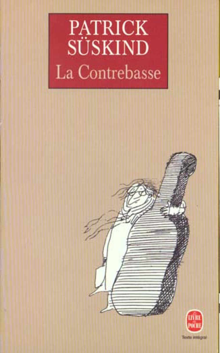 LA CONTREBASSE - SUSKIND PATRICK - LGF/Livre de Poche