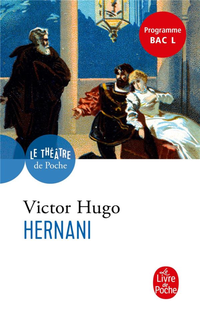 HERNANI - HUGO VICTOR - LGF/Livre de Poche