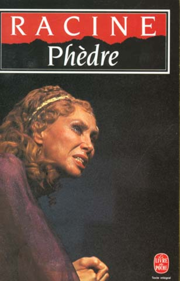 PHEDRE - RACINE JEAN - LGF/Livre de Poche