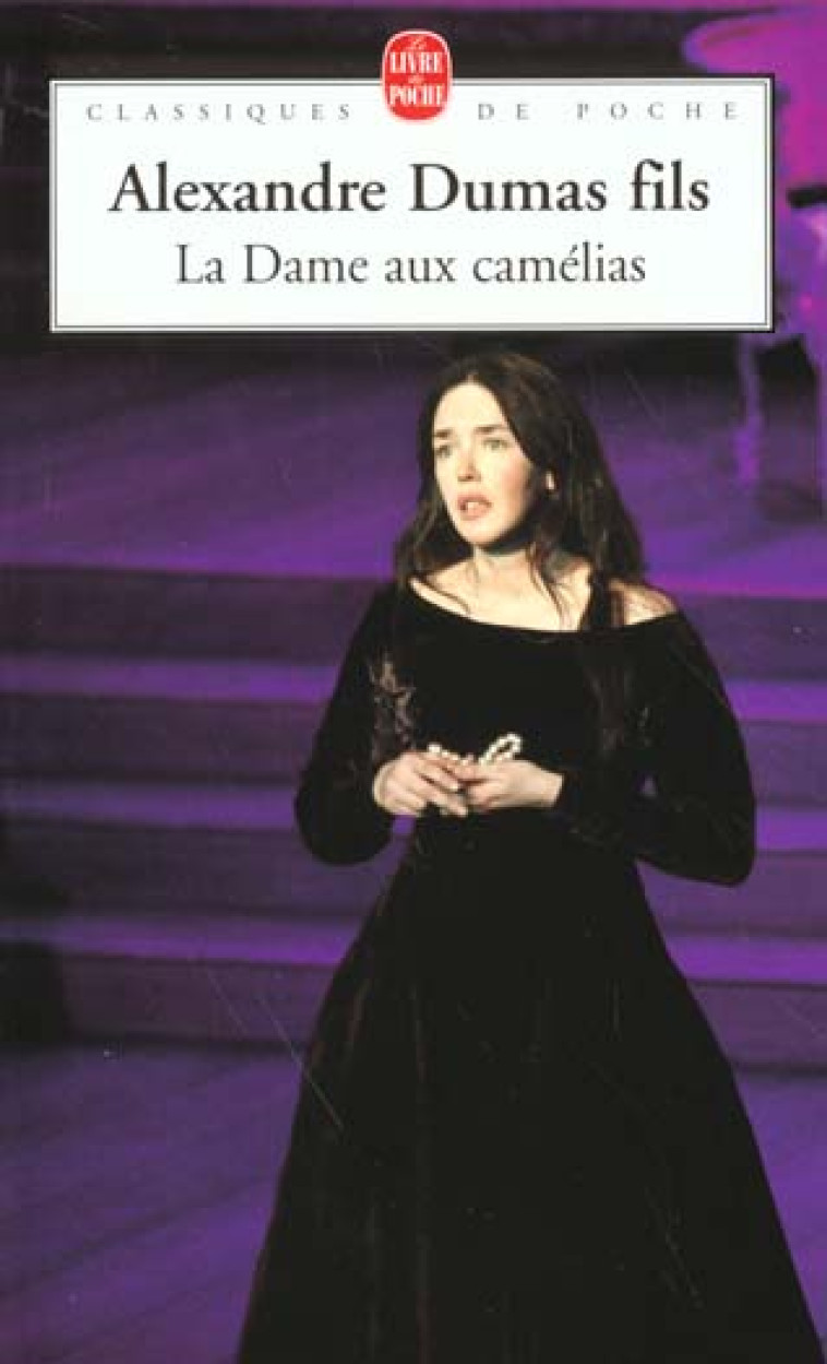 LA DAME AUX CAMELIAS - DUMAS FILS ALEXANDRE - LGF/Livre de Poche