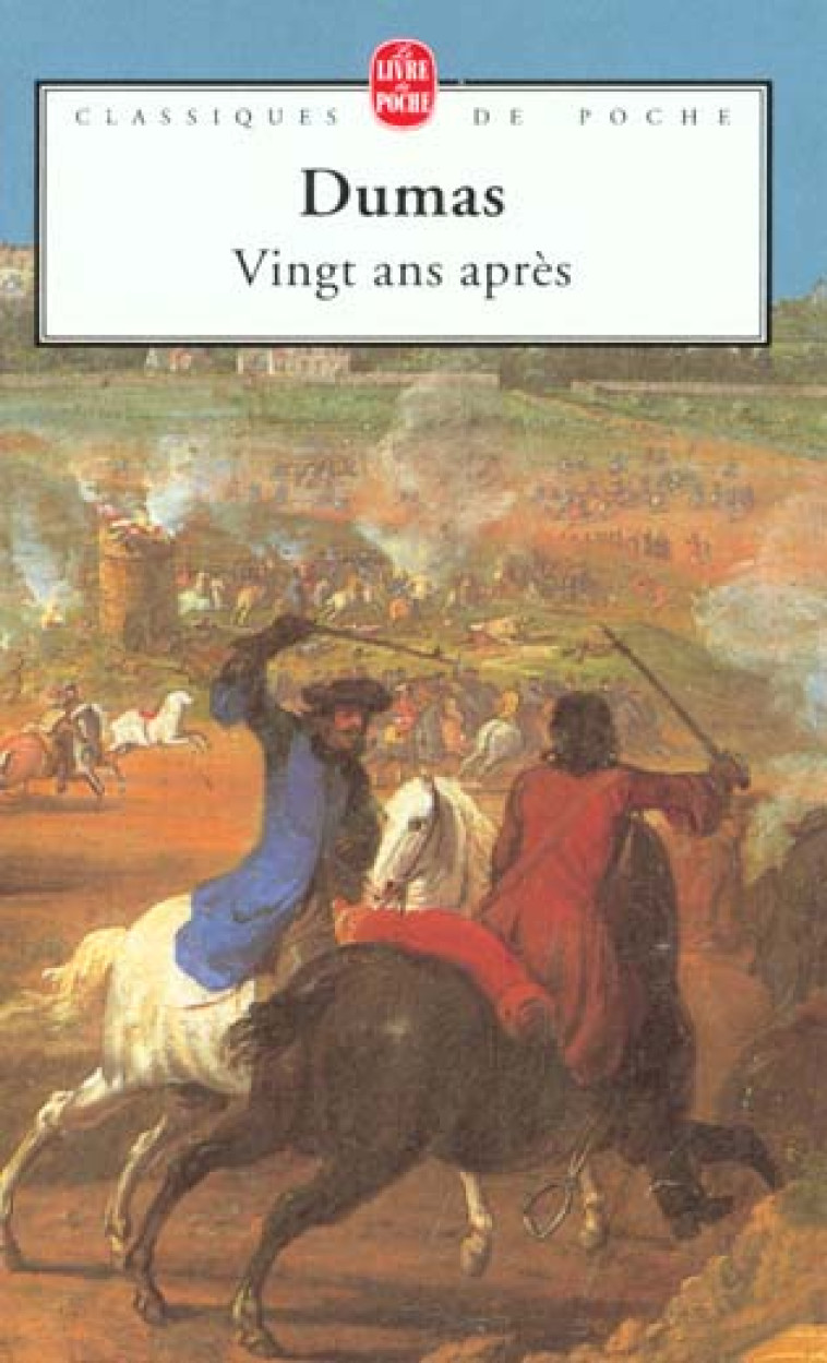 VINGT ANS APRES - DUMAS ALEXANDRE - LGF/Livre de Poche