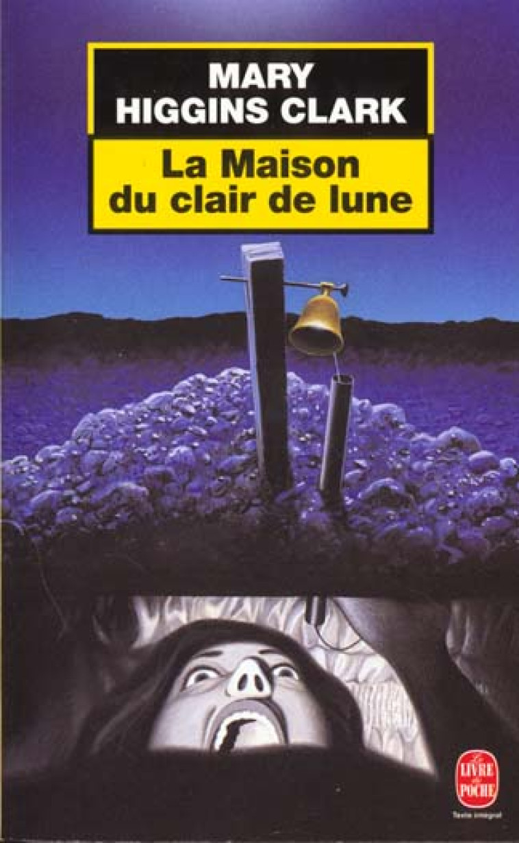 LA MAISON DU CLAIR DE LUNE - HIGGINS CLARK MARY - LGF/Livre de Poche