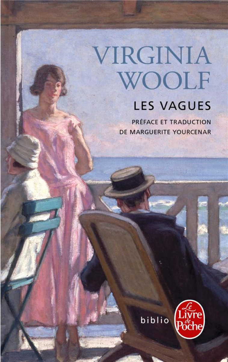 LES VAGUES - WOOLF VIRGINIA - LGF/Livre de Poche