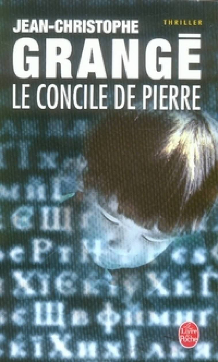 LE CONCILE DE PIERRE - GRANGE J-C. - LGF/Livre de Poche