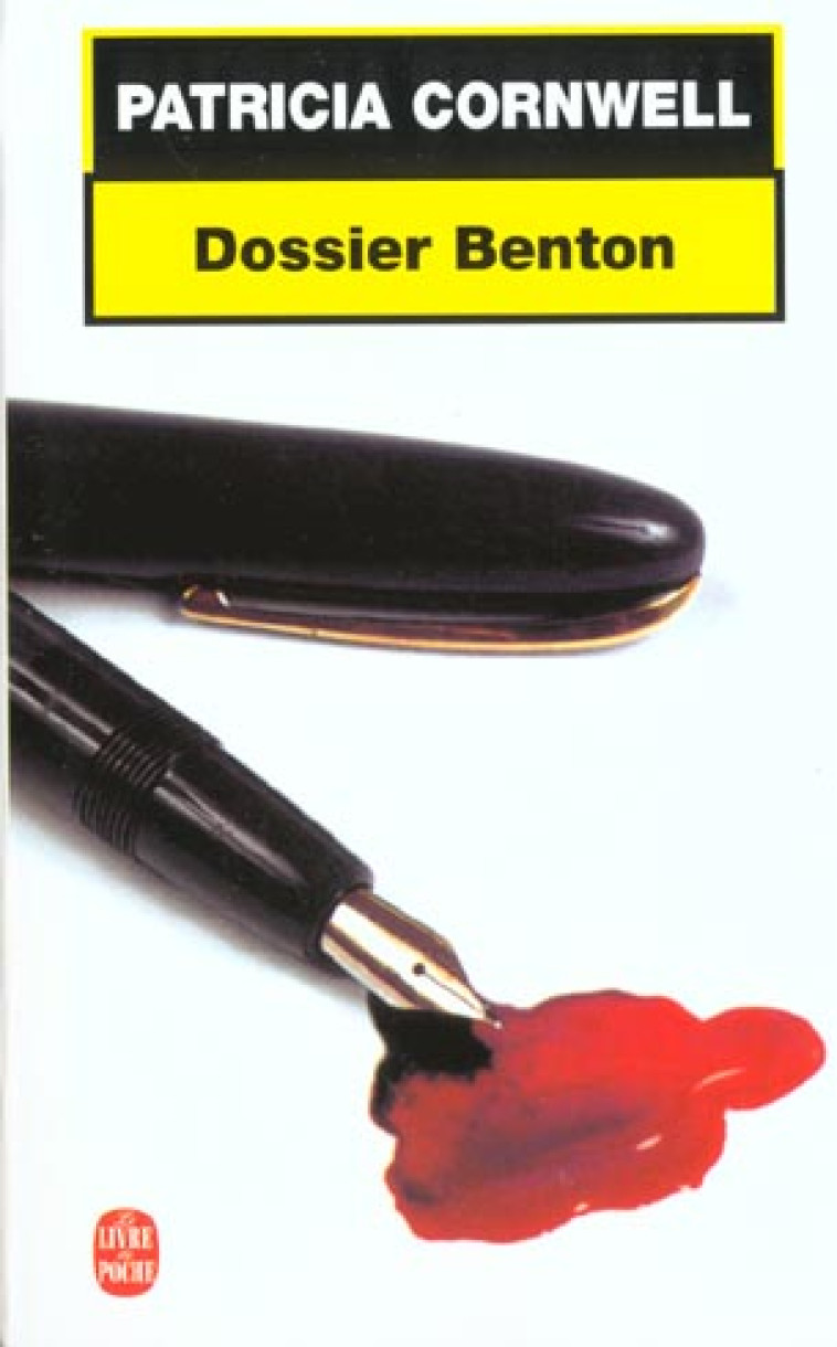 DOSSIER BENTON - CORNWELL PATRICIA - LGF/Livre de Poche