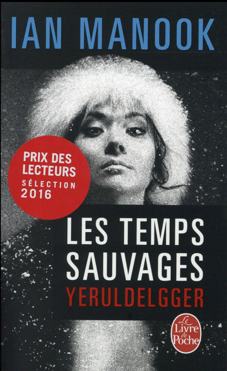 LES TEMPS SAUVAGES - MANOOK IAN - Le Livre de poche