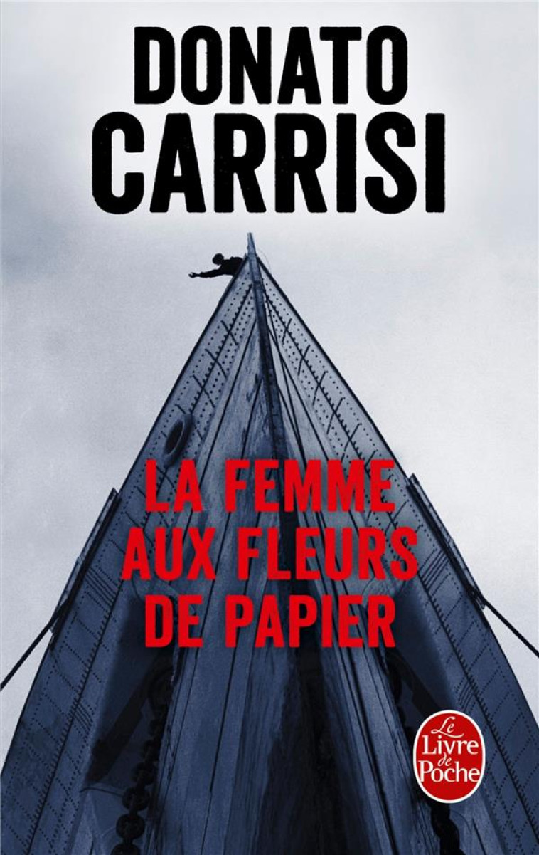 LA FEMME AUX FLEURS DE PAPIER - CARRISI DONATO - Le Livre de poche