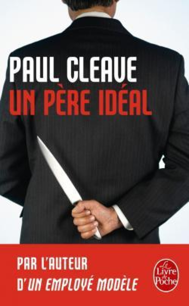 UN PERE IDEAL - CLEAVE PAUL - LGF/Livre de Poche