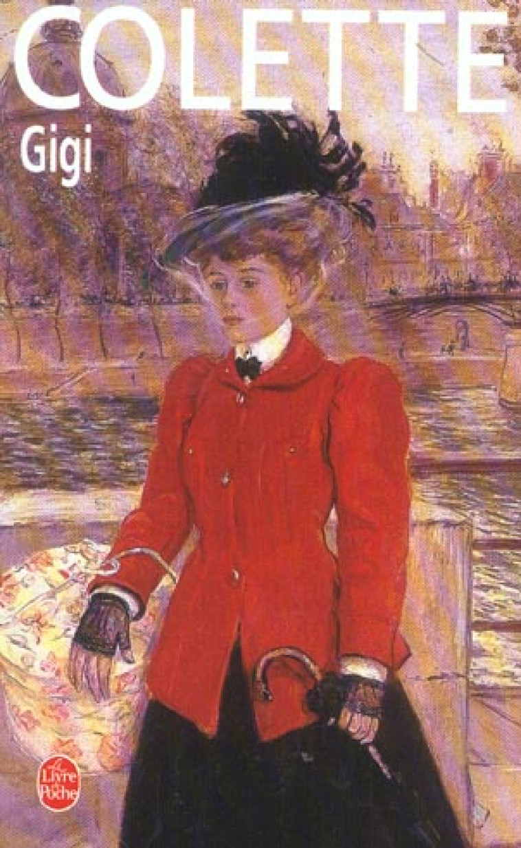 GIGI - COLETTE - LGF/Livre de Poche