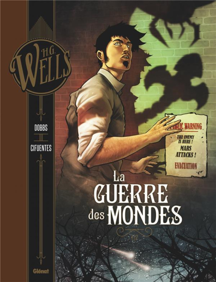 LA GUERRE DES MONDES - TOME 01 - WELLS/DOBBS/VATTANI - Glénat