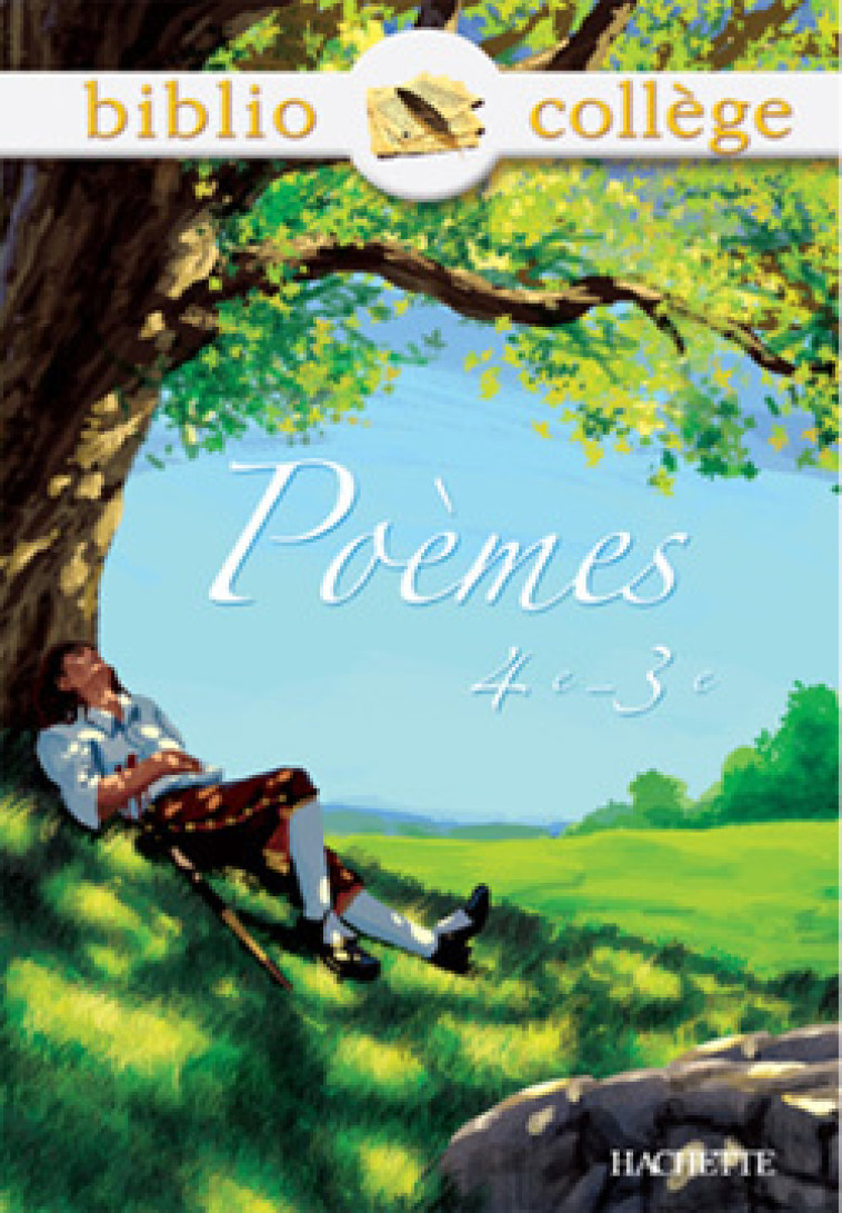 BIBLIOCOLLEGE - POEMES 4E - 3E -   - HACHETTE EDUC