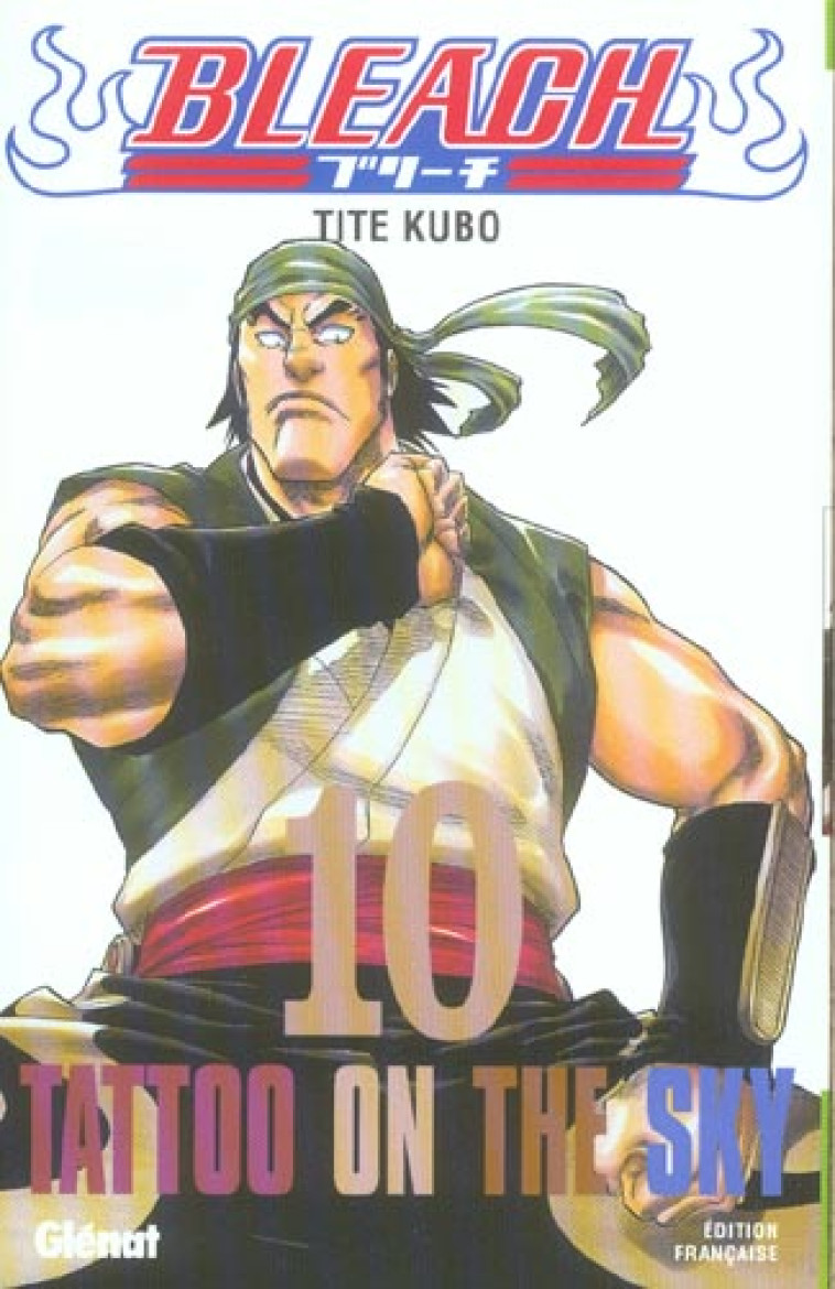 BLEACH - TOME 10 - TATTOO ON T - KUBO TITE - Glénat