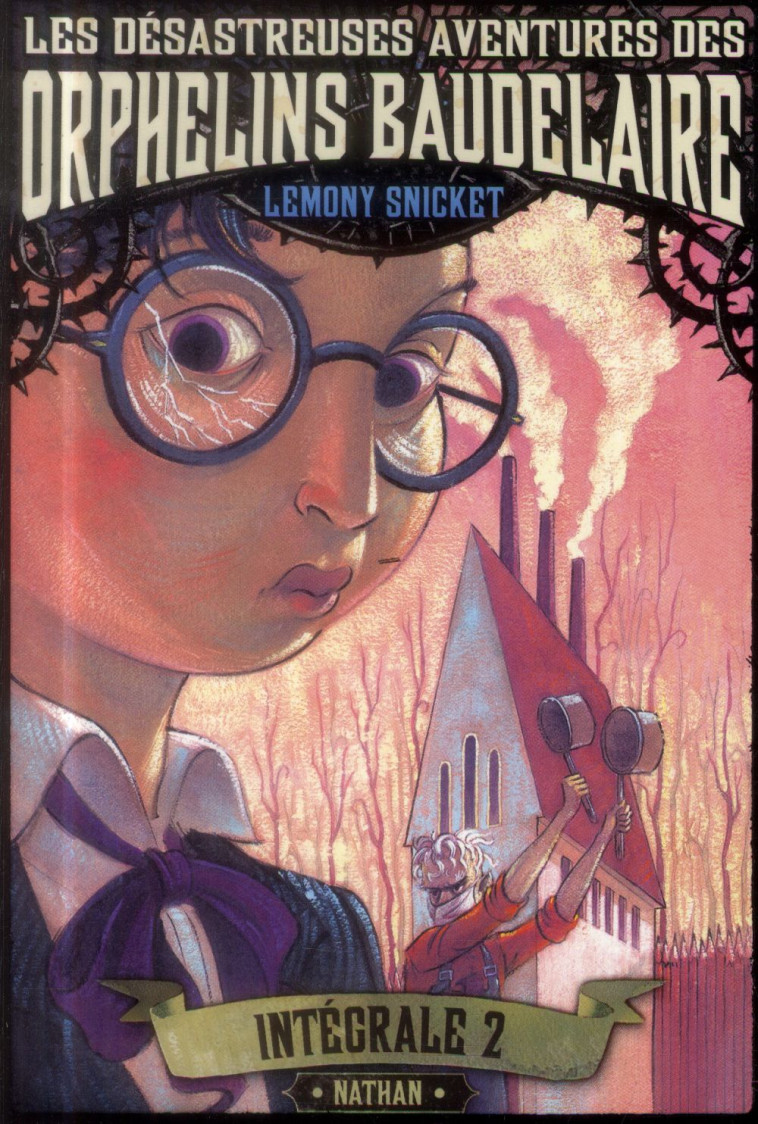 LES DESASTREUSES AVENTURES DES - SNICKET/HELQUIST - Nathan Jeunesse