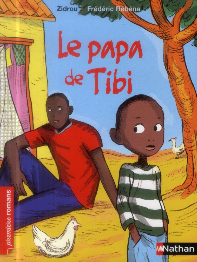 LE PAPA DE TIBI - ZIDROU/REBENA - Nathan Jeunesse