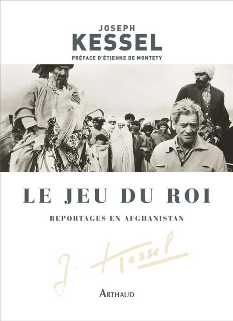 LE JEU DU ROI - REPORTAGES EN - KESSEL/MONTETY - FLAMMARION