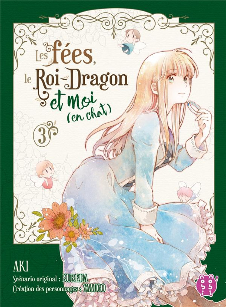 LES FEES, LE ROI-DRAGON ET MOI - AKI/KUREHA - NOBI NOBI